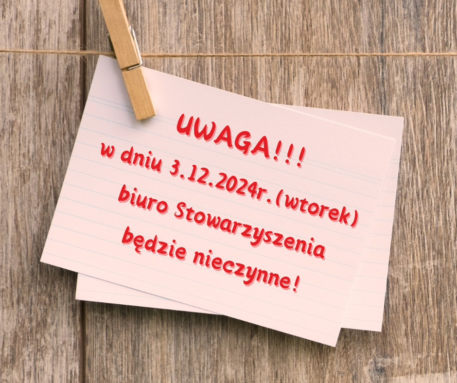 Uwaga dziś biuro nieczynne!